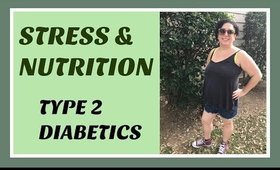 Type 2 Diabetes nutrition and stress | Going SOS Free