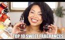TOP 10 SWEET PERFUMES | PERFUME COLLECTION | Karina Waldron