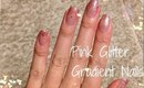 Tutorial: Pink Silver Glitter Gradient Nails (Etude House Wannabe Perfumed Syrup Nails Review)