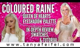 Coloured Raine | Queen of Hearts | Eyeshadow Palette | OMG | Review | Tutorial | Tanya Feifel-Rhodes