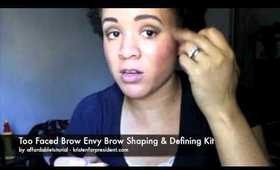 Too Faced Brow Envy Kit Review