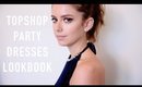 Topshop Party Dresses Lookbook | sunbeamsjess