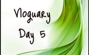 Vloguary - Day 5 - Monster babies!?
