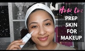 HOW TO: PREP SKIN FOR MAKEUP