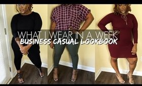 WHAT I WEAR TO WORK | BUSINESS CASUAL LOOKBOOK | PLUS SIZE + CURVY