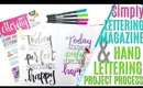 NEW HANDLETTERING MAGAZINE: Simply lettering magazine and hand lettering process video