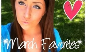 March Favorites!! ft. a furry distraction..