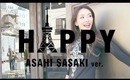 Happy "WE ARE FROM TOKYO"( SasakiAsahi ver. ) - Pharrell Williams cover