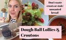 Uses for Stale Bread: Doughball Lollipops & Basil Croutons