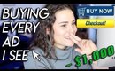 Buying Every Advertisement I See! ($1,000 CHALLENGE) | AYYDUBS