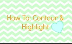 How To Contour and Highlight