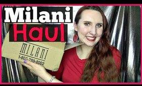 Milani Haul - New Milani Makeup 2019
