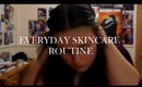 Everyday Skincare Routine