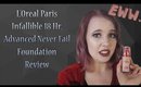 L'Oreal Infallible 18 Hr Advanced Never Fail Foundation Review
