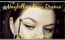 Maybelline Brow Drama - Review + Demo! (Daily Brow Routine)