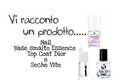 Vi racconto un prodotto...Nail:Base smalto Essence & Top Coat Dior e Seche Vite