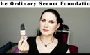 The Ordinary Serum Foundation Review + Wear Test Shade 1 NS | Cruelty Free & Vegan
