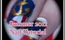 How to Nautical (Sailor or Anchor) Nail Tutorial Summer 2011 Nail Trend