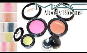 Review & Swatches: MAC Moody Blooms Collection