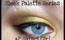 Sleek Palette Series · #2 Safari Girl!
