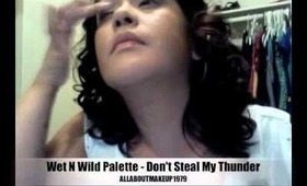 Dont Steal My Thunder - Wet N Wild