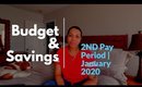 Budget & Savings | 2nd Pay Period in January 2020 | Saved 1,000 in one Month