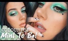 COLOURPOP Mint To Be Three Looks + Review