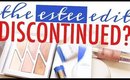 The Estée Edit is Discontinued! Clearance Recommendations