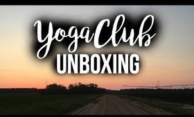 Unboxing: YogaClub Fitness Subscription Box Review