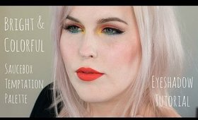 Bright and Colorful Saucebox Temptation Eyeshadow Tutorial