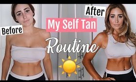 My Self Tanning Routine (updated) 2018