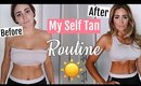 My Self Tanning Routine (updated) 2018