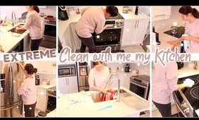 EXTREME CLEAN WITH ME ENTIRE KITCHEN / MAJOR CLEANING MOTIVATION