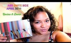We Are Onyx Box Glam- Review & Demo