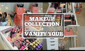 Makeup Collection + Makeup Organization/Storage + Vanity Tour