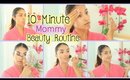My 10 Minute Mommy Beauty Routine!
