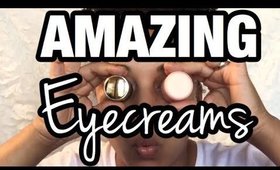 FAVORITE EYE CREAMS that REALL WORK! | DARK CIRCLES WRINKLES PUFFINESS DRY UNDER EYES | MelissaQ