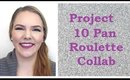 Project 10 Pan Roulette Collab Intro