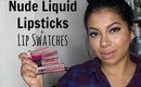 Nude Liquid Lipsticks Indian, Asian, Olive Skin + Lip Swatches | MissBeautyAdikt