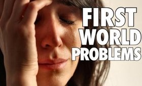 VLOGtober: First World Problems