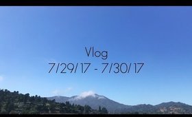 Vlog! | 7/29/17 - 7/30/17