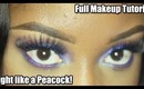 Makeup Tutorial | Bright like a Peacock (Full Makeover)!