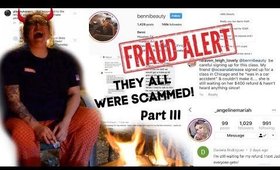 They were SCAMmed by INSTAfamous MUA BenniBeauty | PART 3 | The AFTERMATH 🔥