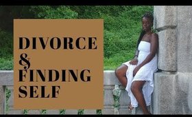 My Divorce & Moving Forward