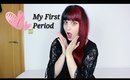 My First Period Story / La Primera Vez que me Vino la Regla