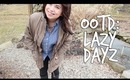 OOTD: "Lazy Dayz"