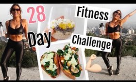28 DAY FITNESS + HEALTH CHALLENGE //CLEAN VEGAN RECIPES 2018
