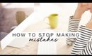 How To Stop Making Mistakes | Motivation Monday