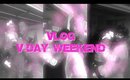 Vlog Ep.14(V-Day Weekend)