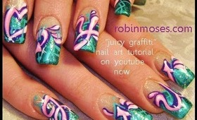 robin moses nail art: juicy graffiti tutorial